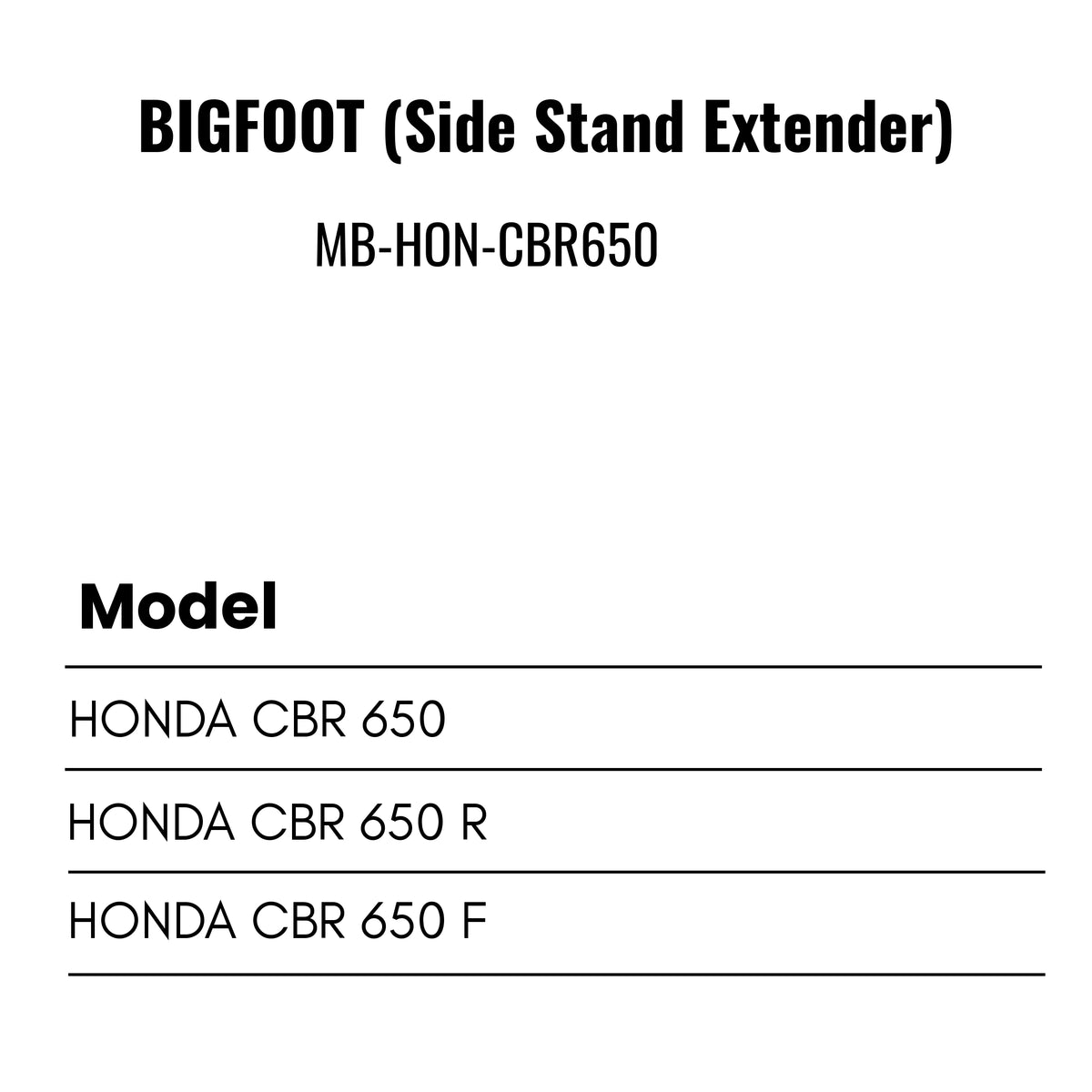 Fit Guide for Side stand extender for CBR650R / CBR650F – Bigfoot