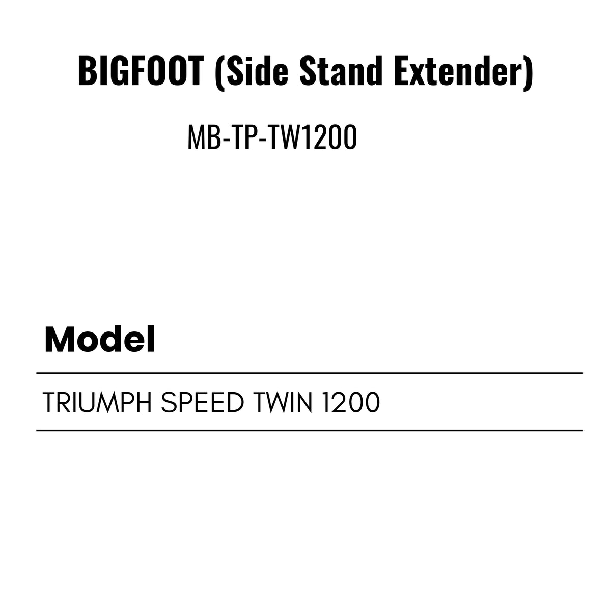 Fit Guide for Motorcycle Side Stand extender for Triumph Speed Twin 1200 Thruxton 1200/1200R