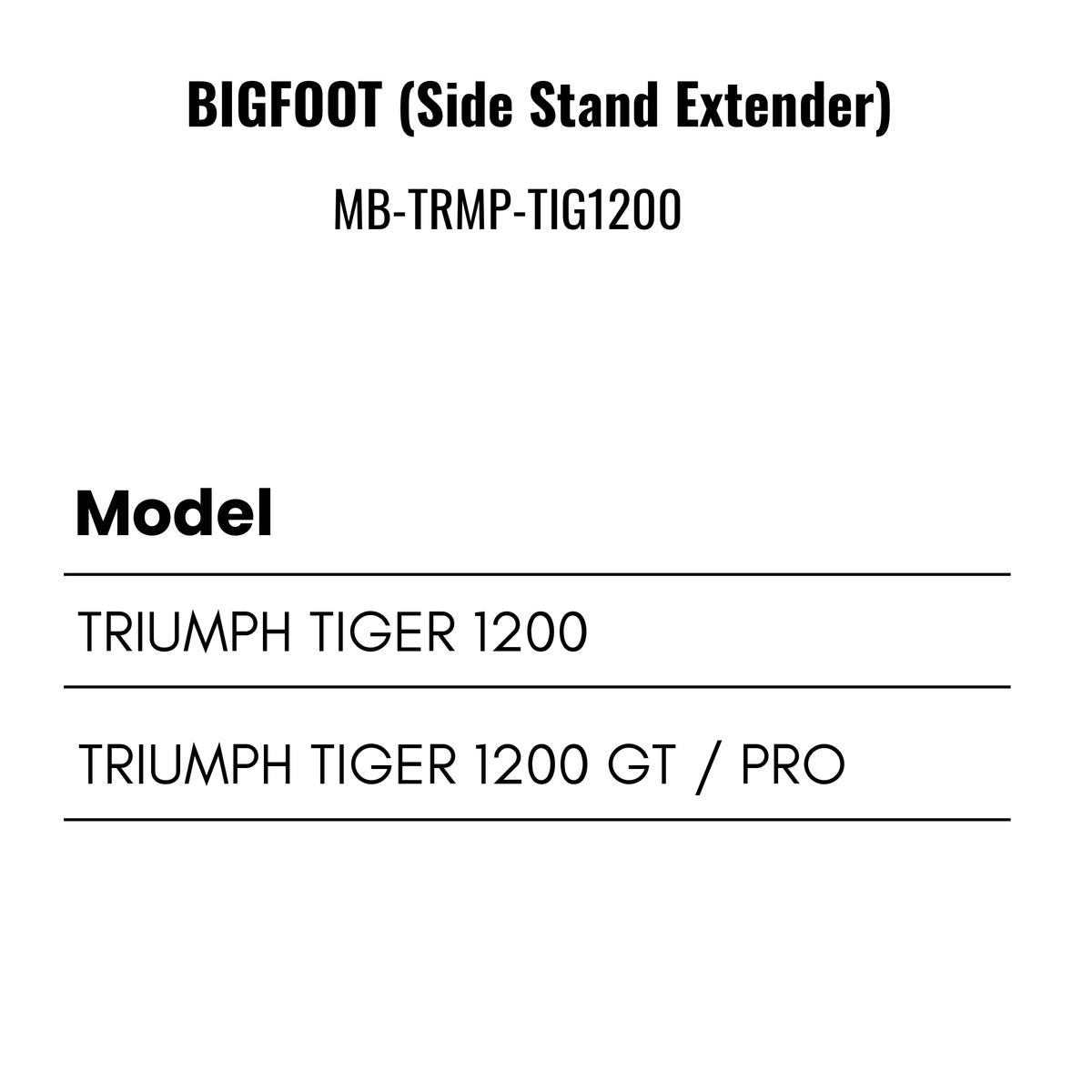Fit Guide for Side stand extender for Triumph Scrambler 1200 (2019-20) / Tiger 1200 – Bigfoot