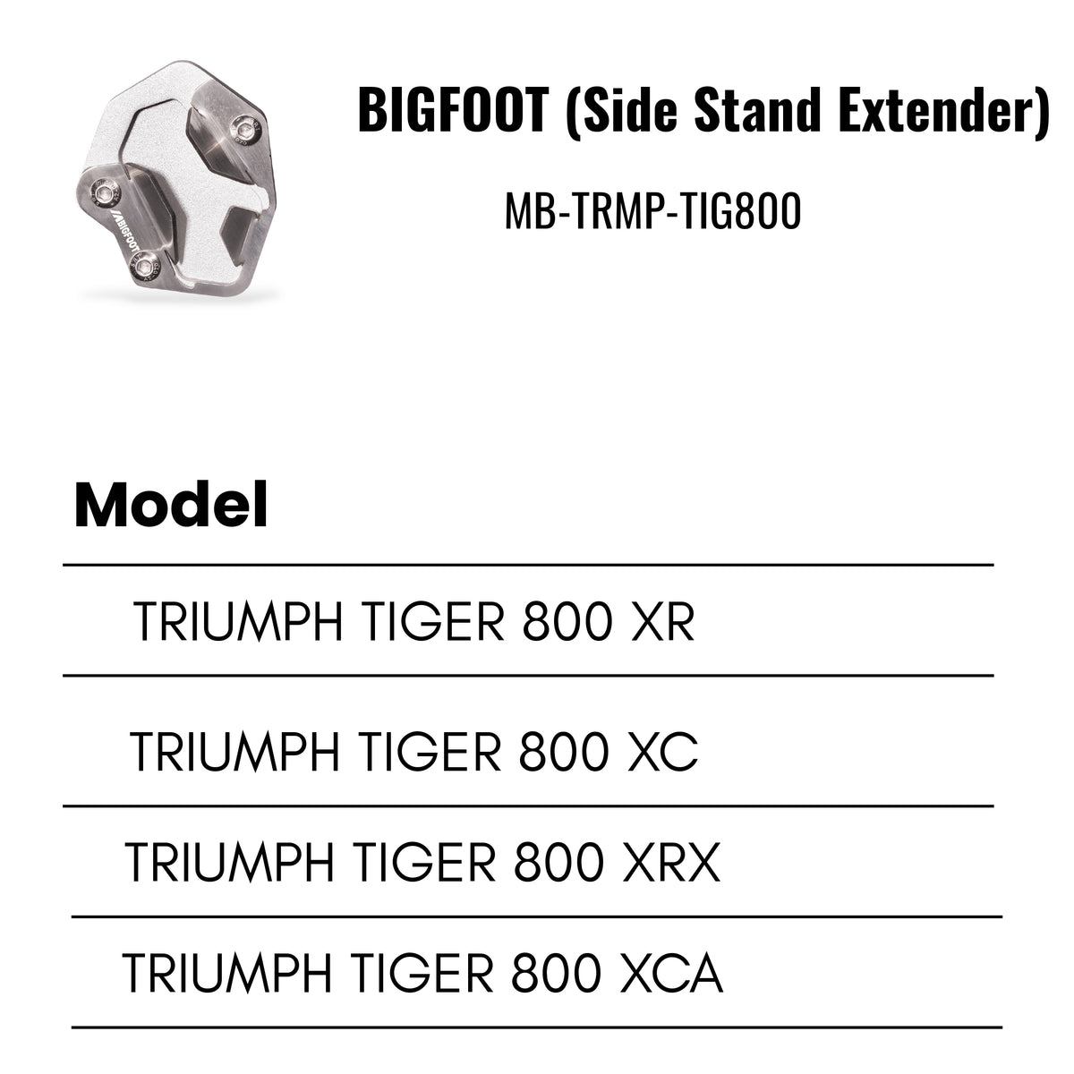 Fit Guide for Side stand extender for Triumph Tiger 800 – Bigfoot